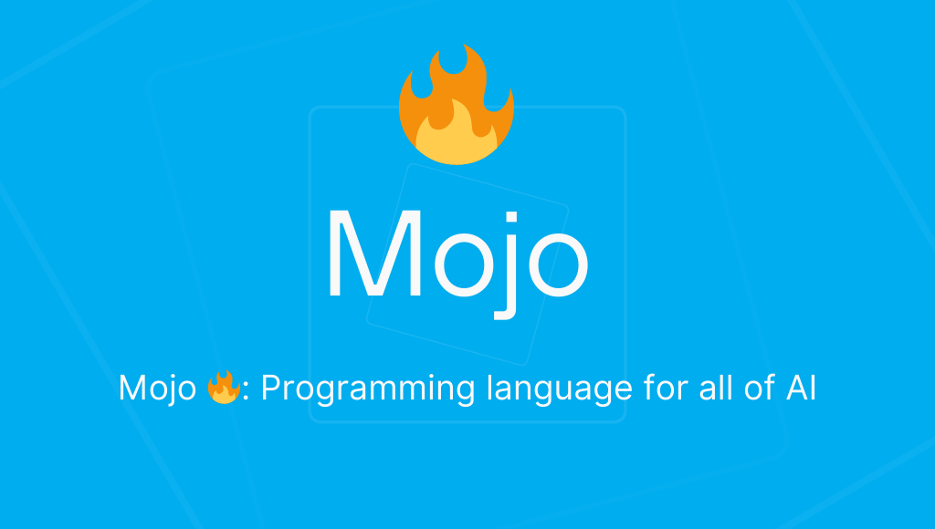 Mojo: A New AI-Optimized Language for Simplified Coding